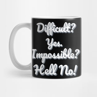 Motivation text Not impossible Mug